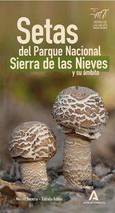 SETAS DEL PARQUE NACIONAL SIERRA DE LAS NIEVES Y SU AMBITO - 9788412230246